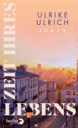 Cover-Bild zum Titel 'Zeit ihres Lebens' von 'Ulrike Ulrich'