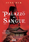 Palazzo di sangue - Jane Hur
