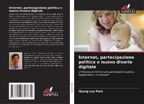 Internet, partecipazione politica e nuovo divario digitale - Hyung Lae Park