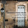 Libanesische Klaviermusik - Tatiana Primark-Khoury