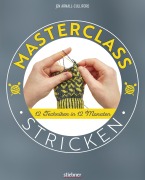 Cover-Bild zum Titel 'Masterclass Stricken' von 'Jen Arnall-Culliford'