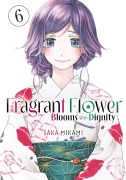 Cover-Bild zum Titel 'The Fragrant Flower Blooms with Dignity 6' von 'Saka Mikami'