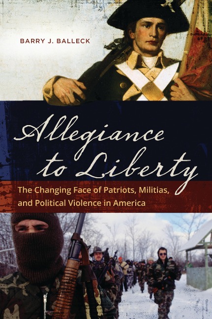 Allegiance to Liberty - Barry J. Balleck