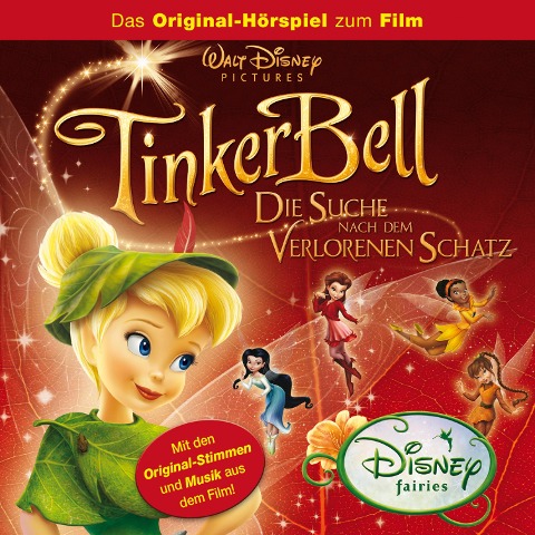 Tinker Bell - Die Suche nach dem verlorenen Schatz (Das Original-Hörspiel zum Disney Film) - 