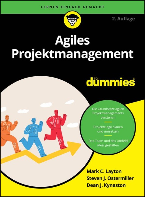 Agiles Projektmanagement für Dummies - Mark C. Layton, Dean J. Kynaston, Steven J. Ostermiller