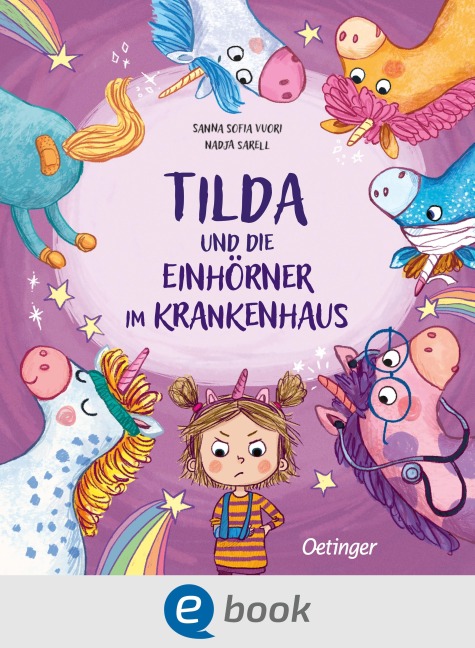 Tilda und die Einhörner im Krankenhaus - Sanna Sofia Vuori