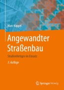 Cover-Bild zum Titel 'Angewandter Straßenbau' von 'Marc Kappel'