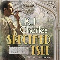 Spectred Isle - Kj Charles