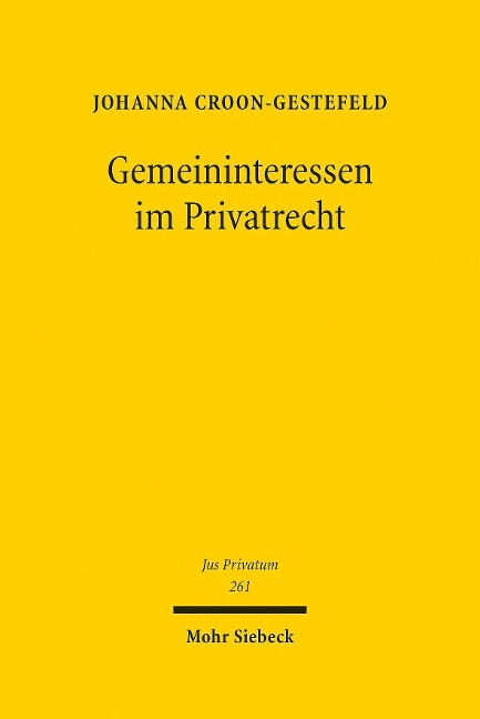 Gemeininteressen im Privatrecht - Johanna Croon-Gestefeld