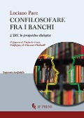 Cover-Bild zum Titel 'Confilosofare fra i banchi. L'IRC in prospettiva dialogica' von 'Luciano Pace'