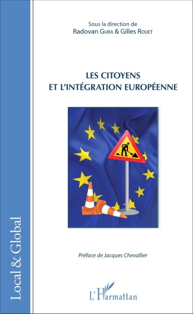 Les citoyens et l'intégration européenne - Gilles Rouet