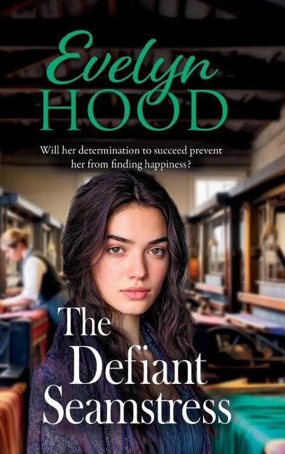 The Defiant Seamstress - Evelyn Hood