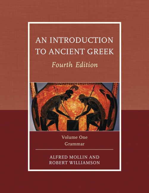 An Introduction to Ancient Greek - Robert Williamson, Alfred Mollin