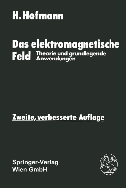 Das elektromagnetische Feld - Hellmut Hofmann