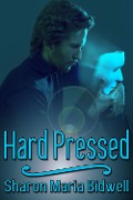 Cover-Bild zum Titel 'Hard Pressed' von 'Sharon Maria Bidwell'