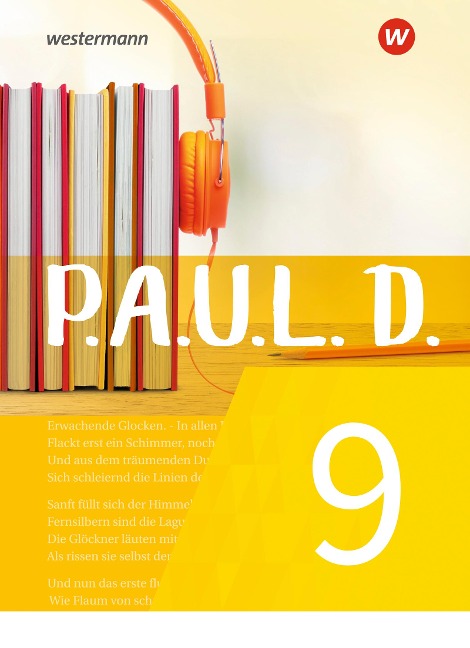 P.A.U.L. D. (Paul) 9. Schülerbuch. Für Gymnasien und Gesamtschulen - Neubearbeitung - 