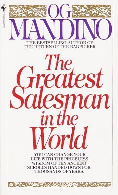 The Greatest Salesman in the World - Og Mandino