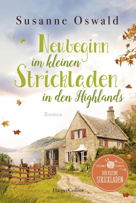 Neubeginn im kleinen Strickladen in den Highlands - Susanne Oswald