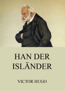 Cover-Bild zum Titel 'Han der Isländer' von 'Victor Hugo'
