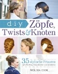 Cover-Bild zum Titel 'Zöpfe, Twists und Knoten' von 'Melissa Cook'