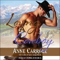 Loving a Cowboy - Anne George, Anne Carrole