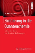 Cover-Bild zum Titel 'Einführung in die Quantenchemie' von 'M. Dieter Lechner'