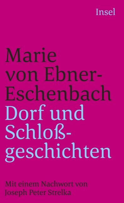 Dorf- und Schloßgeschichten - Marie Ebner-Eschenbach