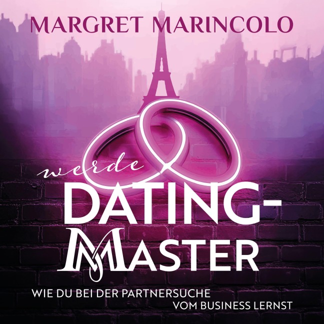 Werde Dating-Master - Margret Marincolo