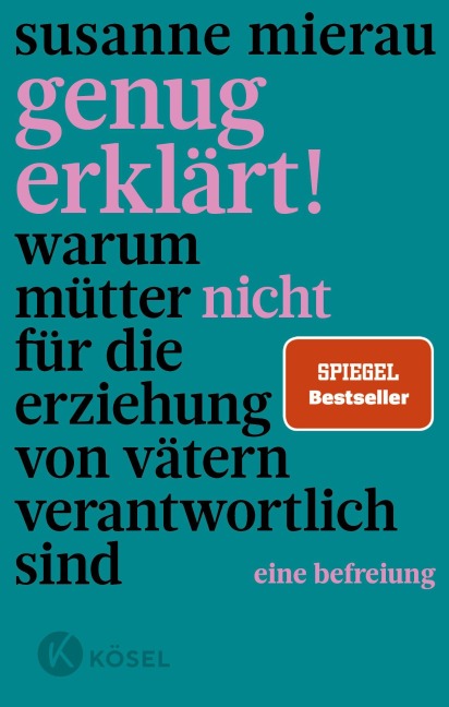 Genug erklärt! - Susanne Mierau