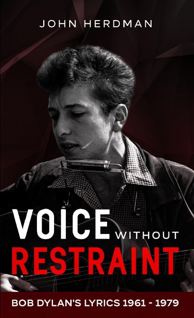 Voice Without Restraint - John Herdman