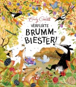 Cover-Bild zum Titel 'Verflixte Brummbiester' von 'Emily Gravett'