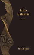 Cover-Bild zum Titel 'Jakob Goldstein' von 'Hans-Dieter Krämer'