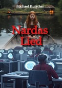 Cover-Bild zum Titel 'Nardas Lied' von 'Michael Kutscher'