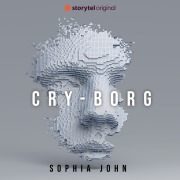 Cover-Bild zum Titel 'CRY-BORG' von 'Sophia John'
