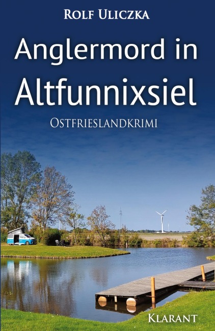 Anglermord in Altfunnixsiel. Ostfrieslandkrimi - Rolf Uliczka