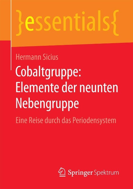 Cobaltgruppe: Elemente der neunten Nebengruppe - Hermann Sicius