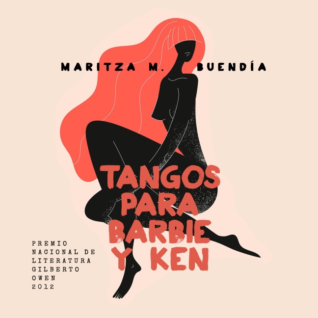 Tangos para Barbie y Ken - Maritza M. Buendía