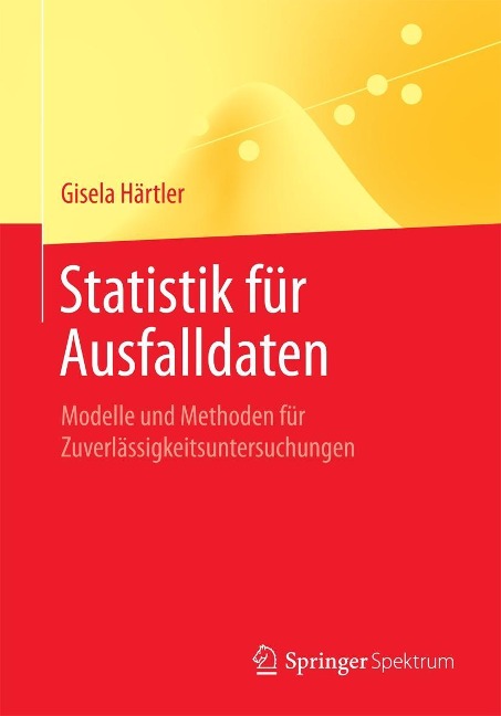 Statistik für Ausfalldaten - Gisela Härtler