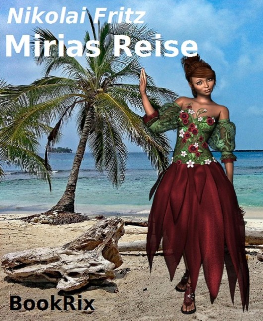 Mirias Reise - Nikolai Fritz