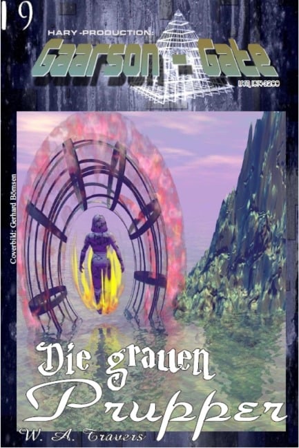 GAARSON-GATE 019: Die grauen Prupper - W. A. Travers