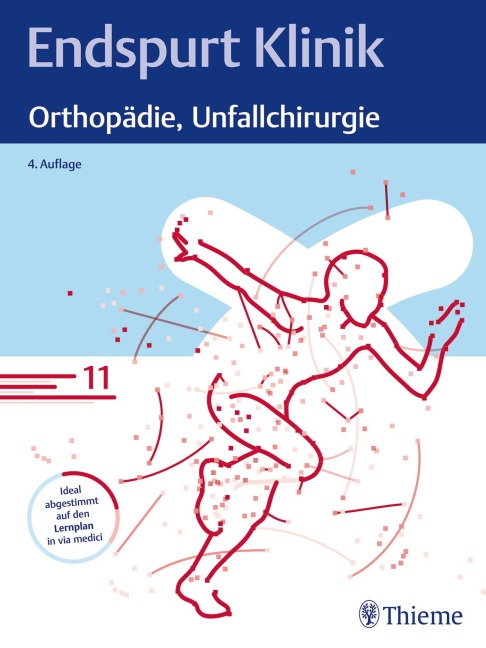 Endspurt Klinik: Orthopädie, Unfallchirurgie - 