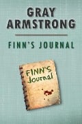 Finn's Journal - Gray Armstrong