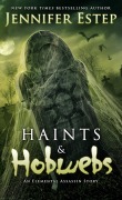 Cover-Bild zum Titel 'Haints and Hobwebs' von 'Jennifer Estep'