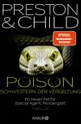 Cover-Bild zum Titel 'Poison - Schwestern der Vergeltung' von 'Douglas Preston, Lincoln Child'