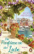 Die Parfümerie der Liebe - Núria Pradas