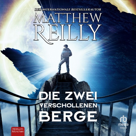 Die zwei verschollenen Berge - Matthew Reilly