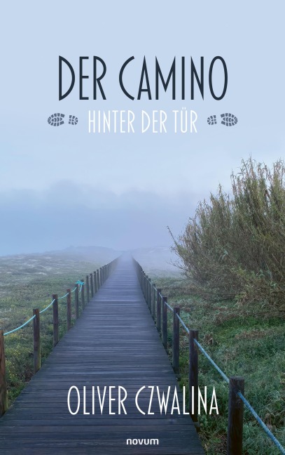 Der Camino hinter der Tür - Oliver Czwalina
