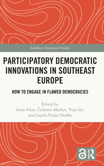 Participatory Democratic Innovations in Southeast Europe - 