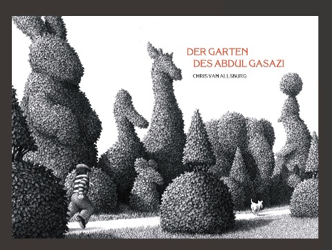 Der Garten des Abdul Gasazi - Chris Van Allsburg