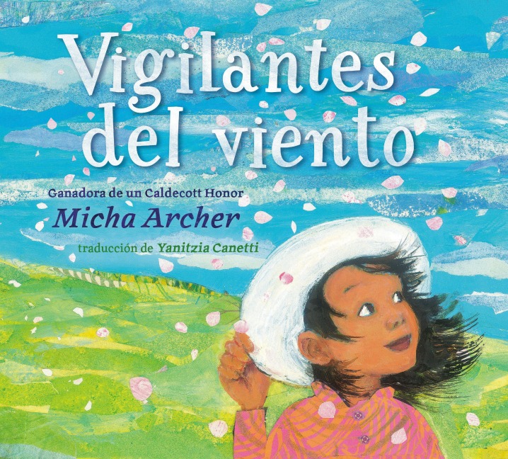 Vigilantes del Viento (Wind Watchers Spanish Edition) - Micha Archer
